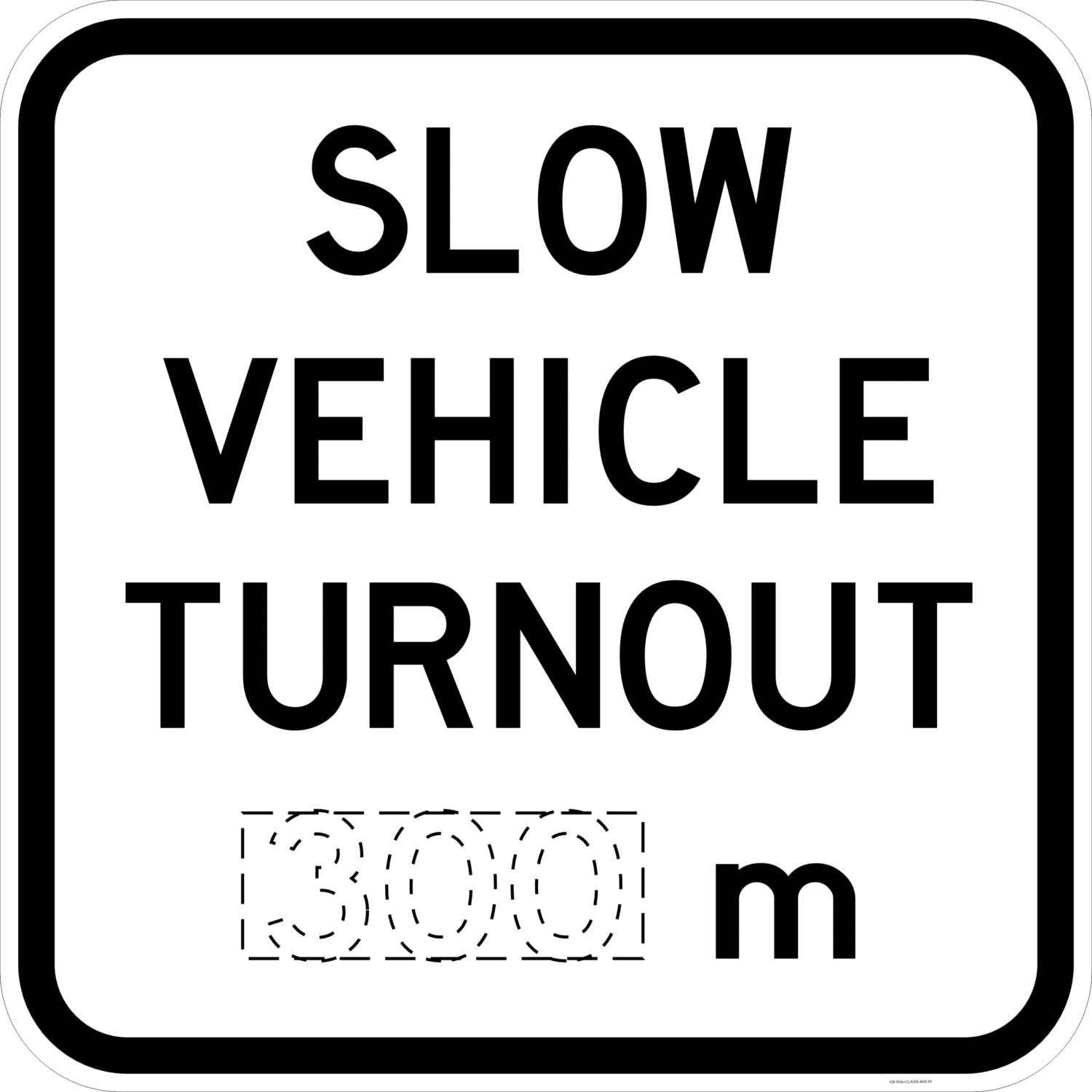 G9-50A Slow Vehicle Turn Out (x)m