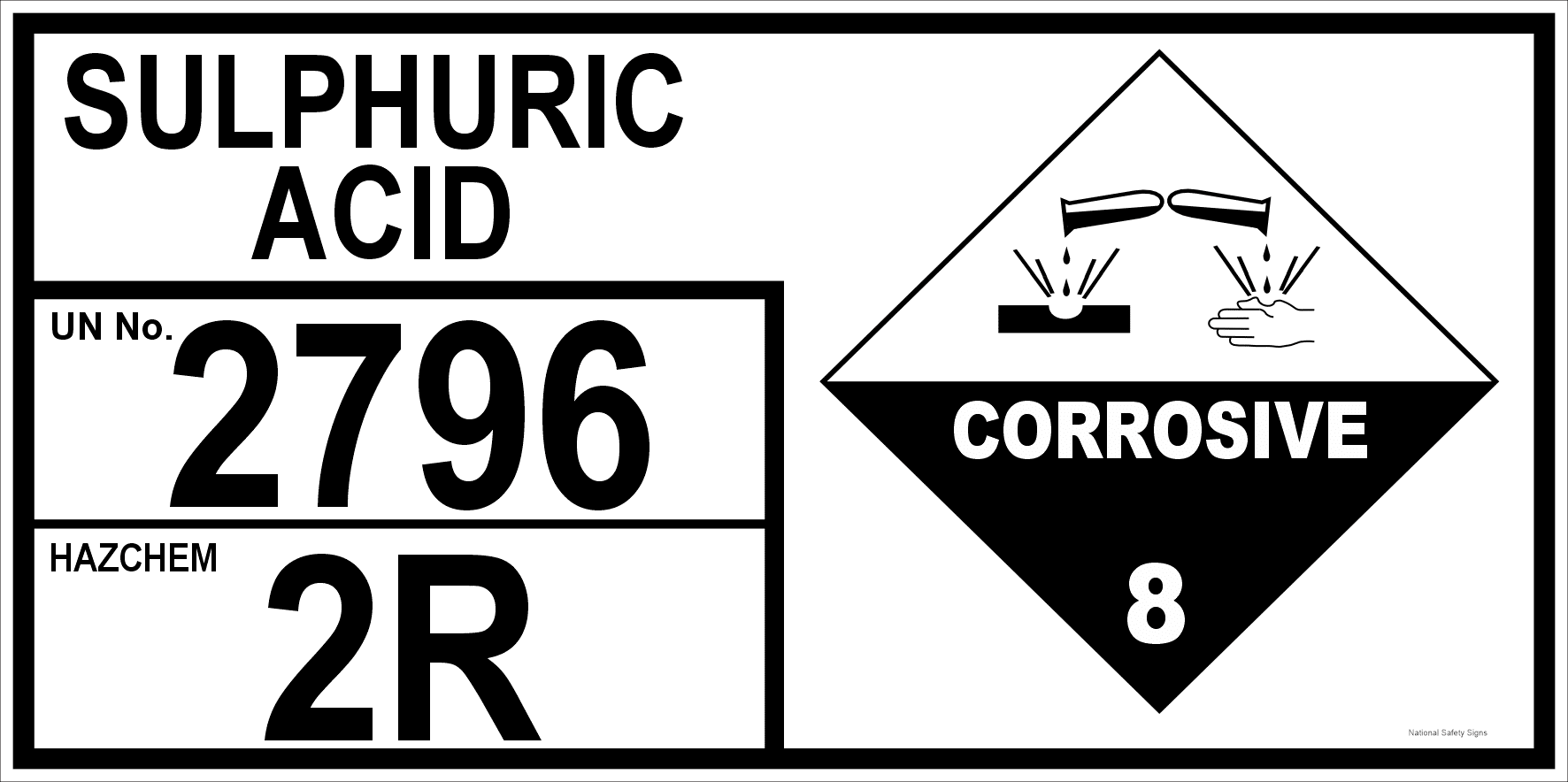 Sulphuric Acid 2796 Hazchem Sign H1566
