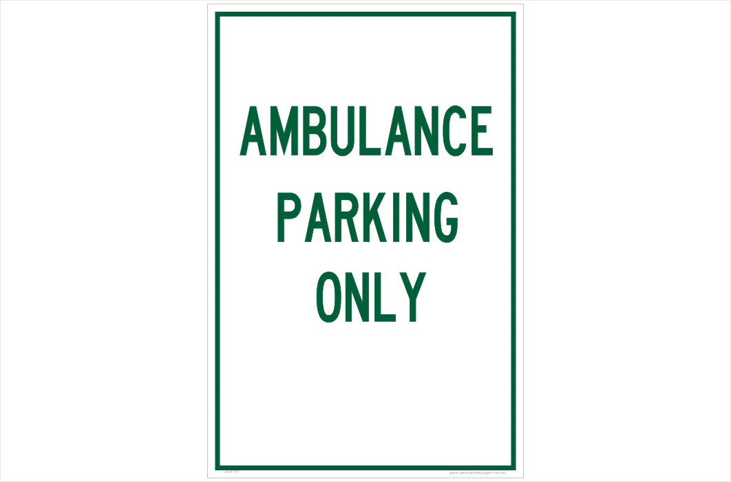 Ambulance Parking Sign