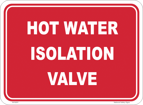 Hot Water Isolation Valve Sign IN16281
