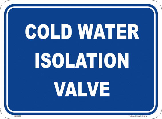 Cold Water Isolation Valve Sign IN16282