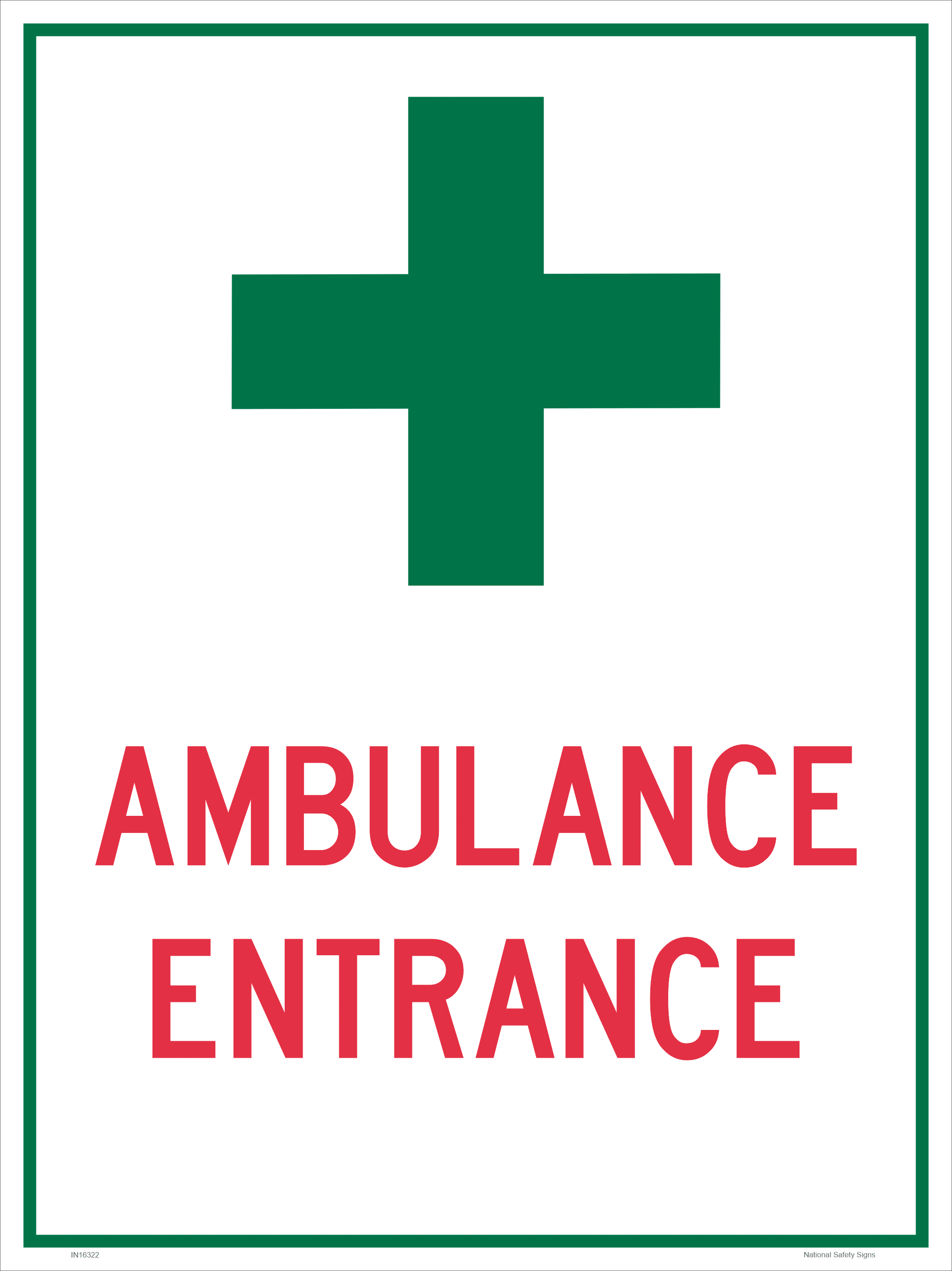 Ambulance Entrance Sign IN16322