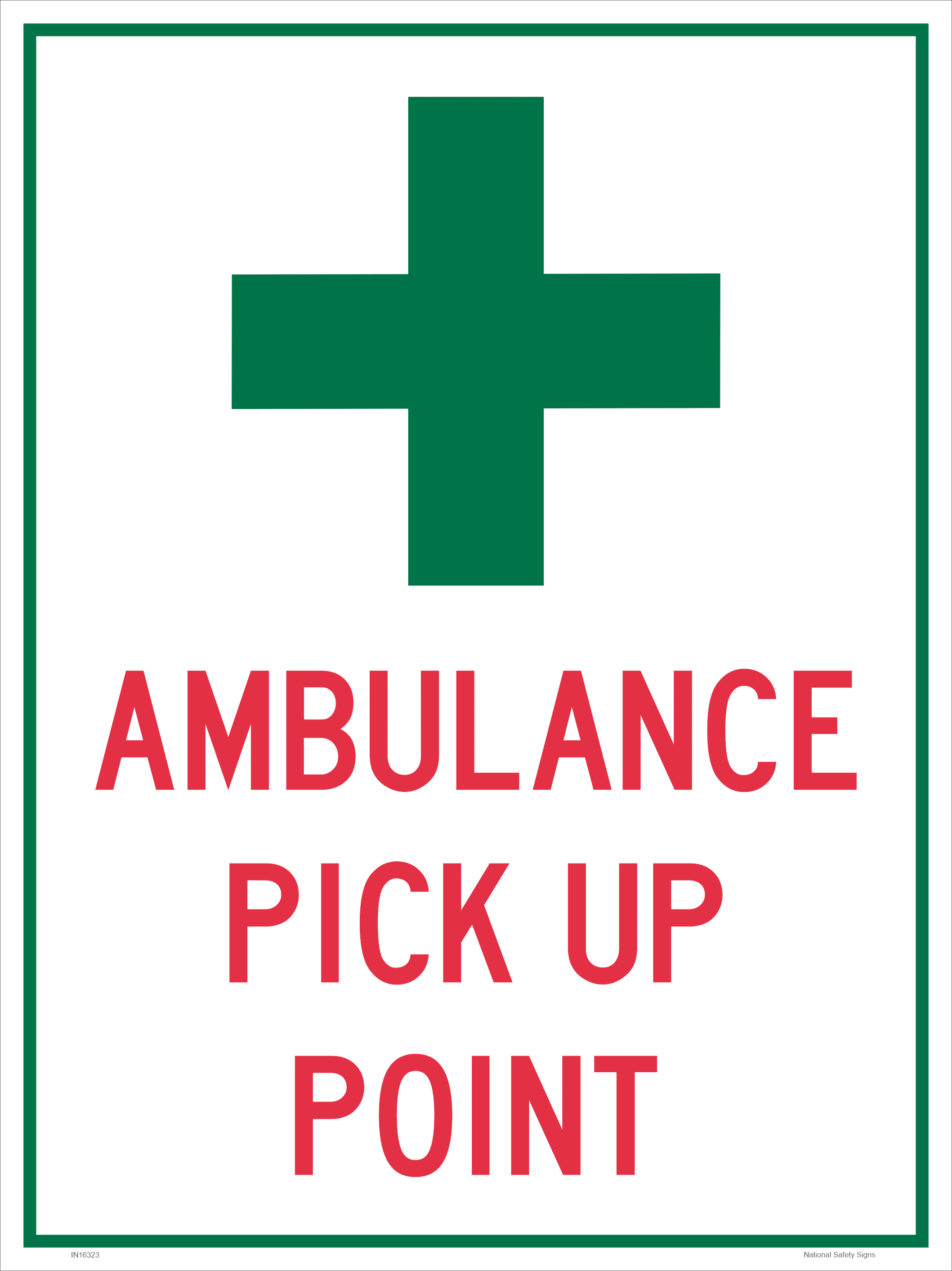 Ambulance Pick Up Point Sign IN16323