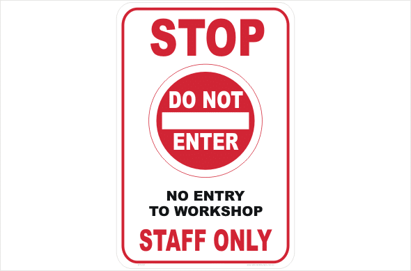 No Entry to Workshop