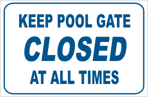 Keep Pool Gate Closed