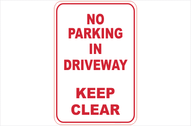 No Parking in Driveway Sign