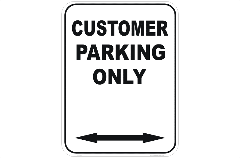 Customer parking sign