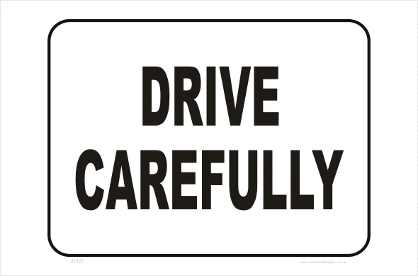 Drive Carefully