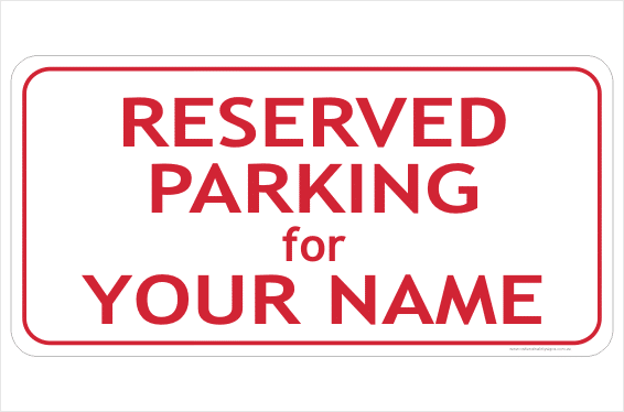 Reserved Parking sign red