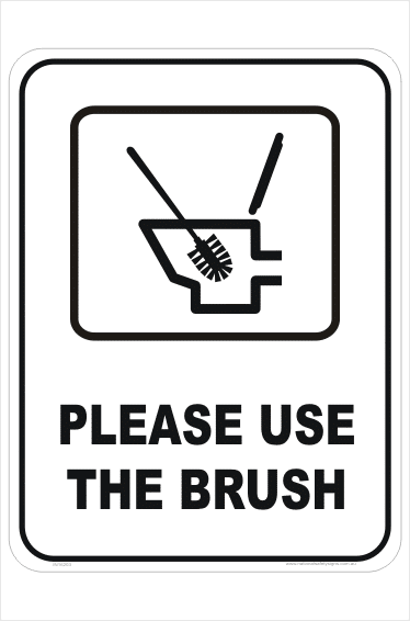 Use Toilet Brush sign