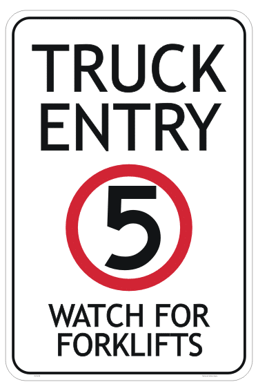 Truck Entry Watch for Forklifts sign IN16238