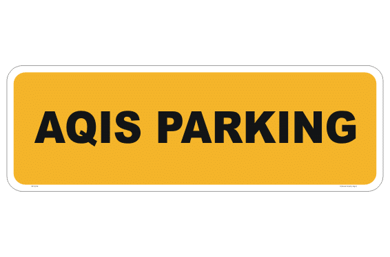 AQIS Parking Only sign IN16240