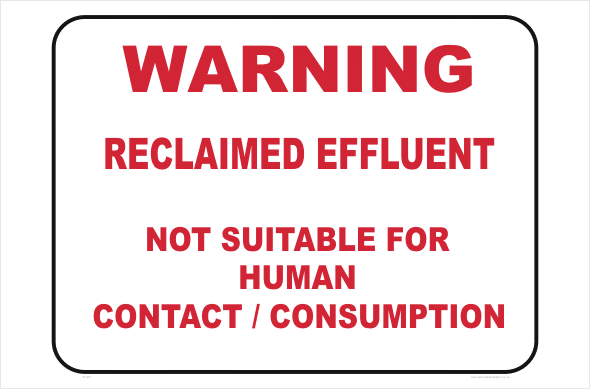 warning reclaimed effluent