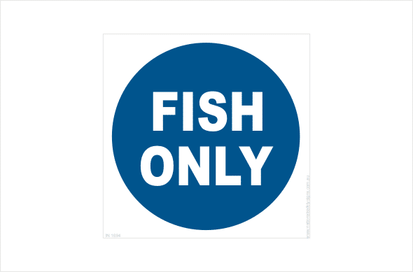 Fish Only
