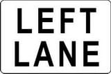 Left Lane Sign