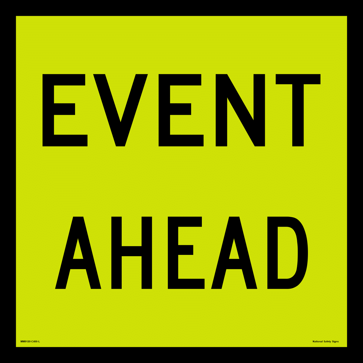 Multi Message sign Event Ahead MM9120