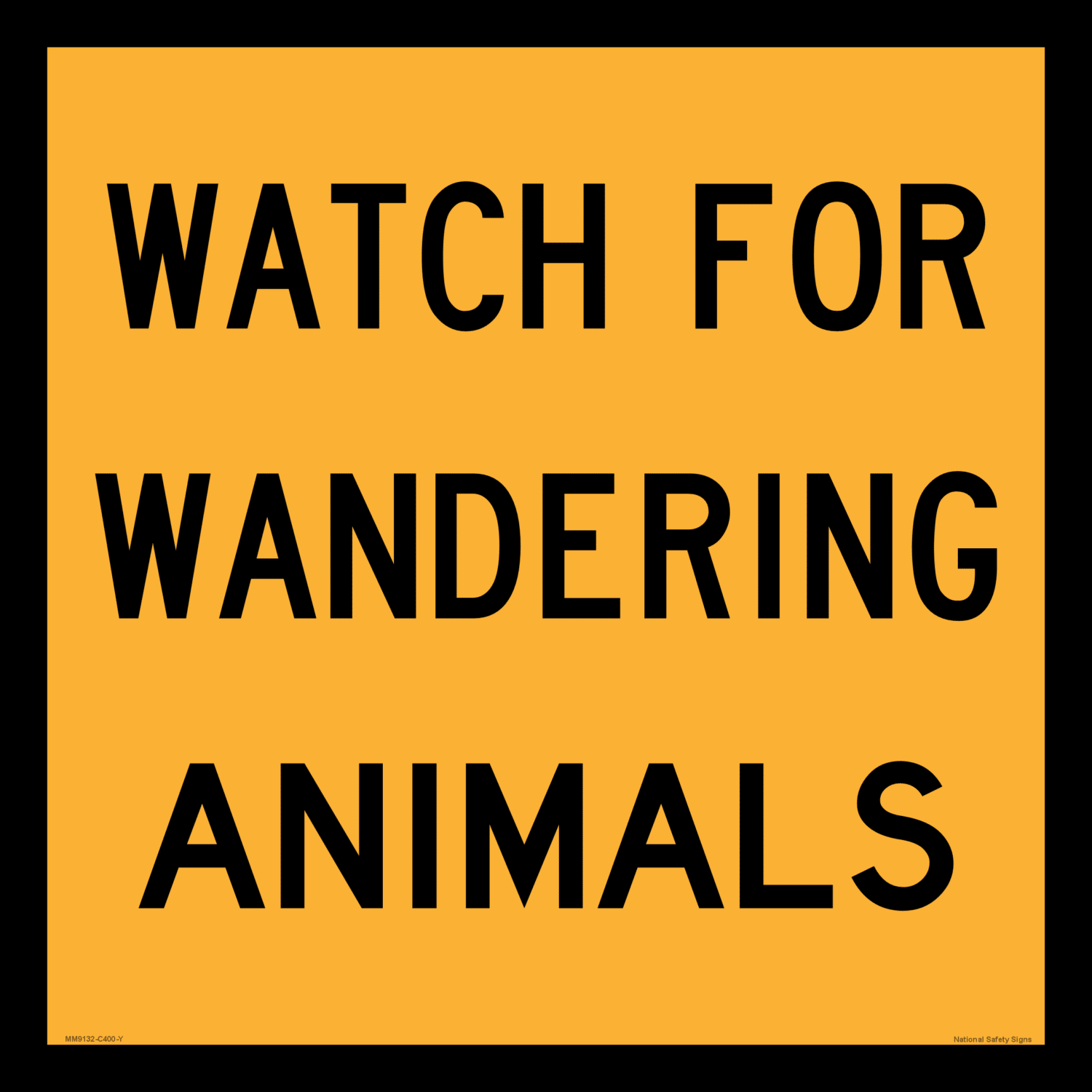 Multi Message Watch For Wandering Animals Sign MM9132