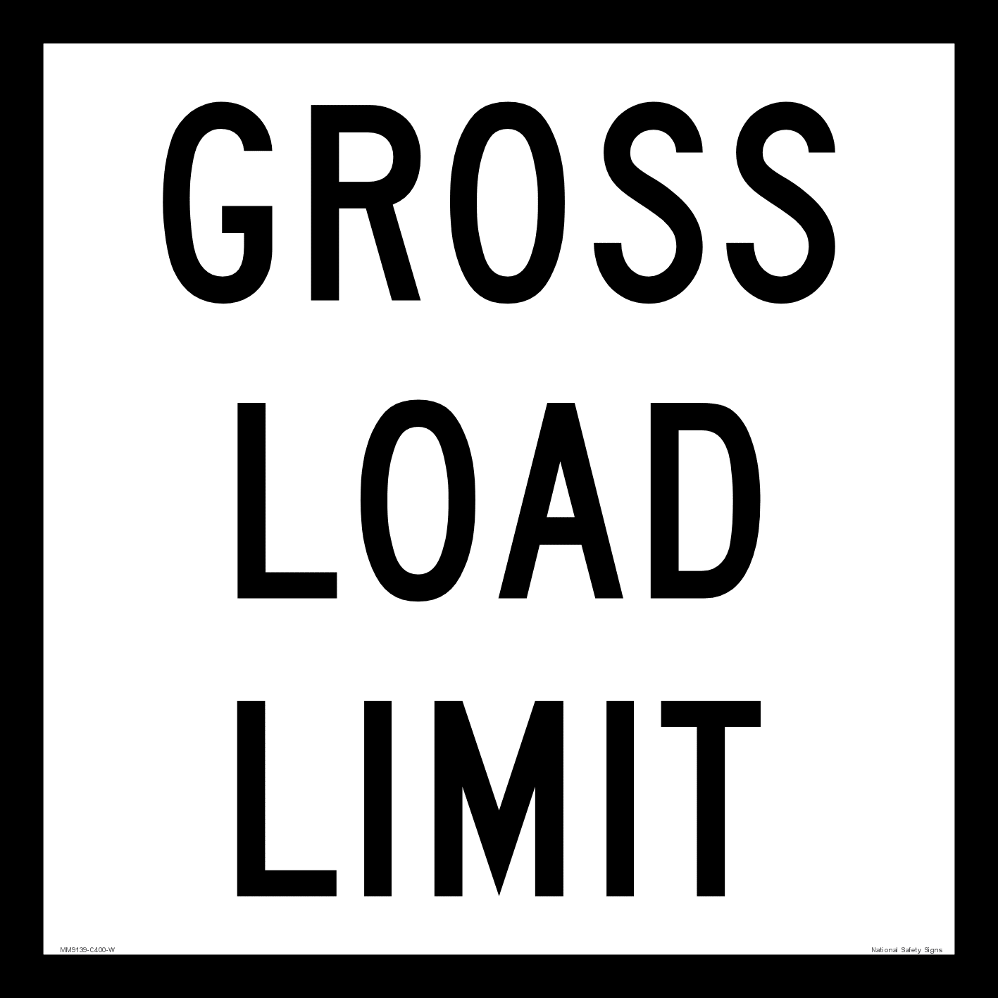 Multi Message Gross Load Limit Sign MM9139