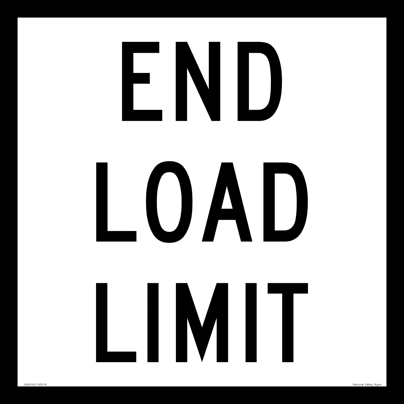 Multi Message End Load Limit Sign MM9140