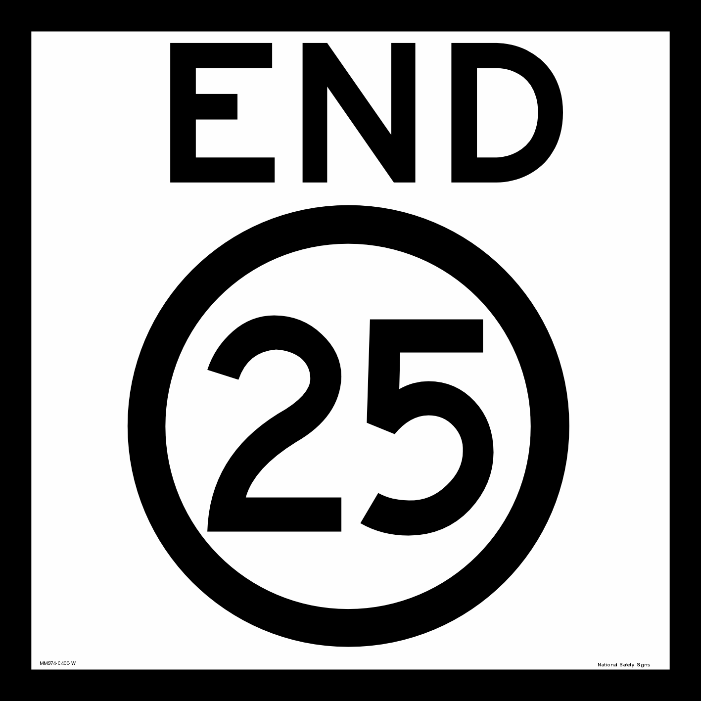 Multi Message End 25kph 600mm Sign MM974