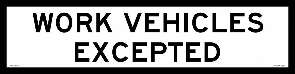 Multi Message sign Work Vehicles Excepted 1200 x 300 MM9116