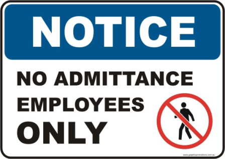 No Admittance Notice sign