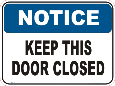 Keep Door Closed Notice sign