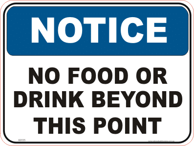 No Food or Drink allowed Notice sign