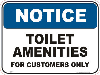Toilet Amenities for Customers Only sign