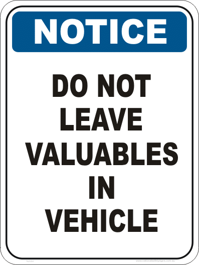 Vehicle contents stealing sign