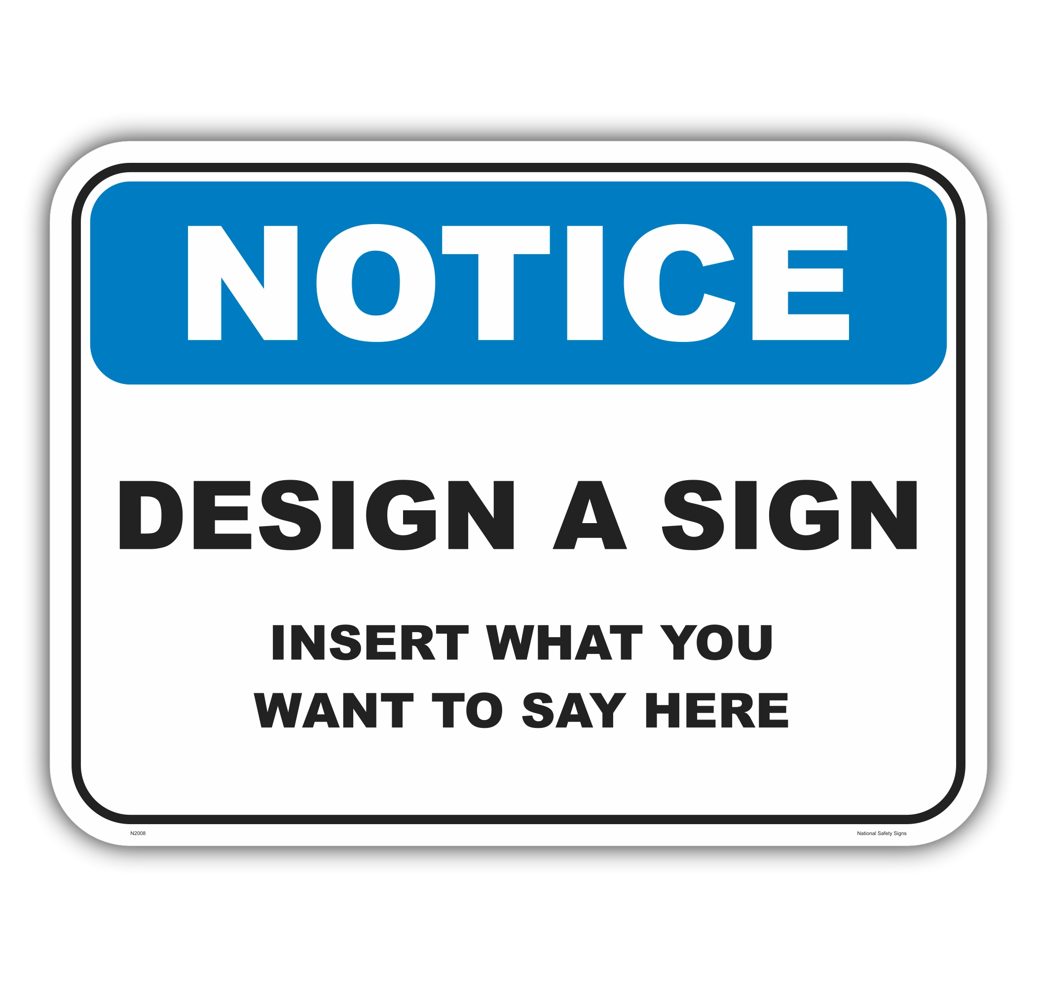 Notice Design a Sign N2008