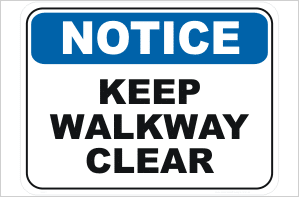 Keep Walkway Clear