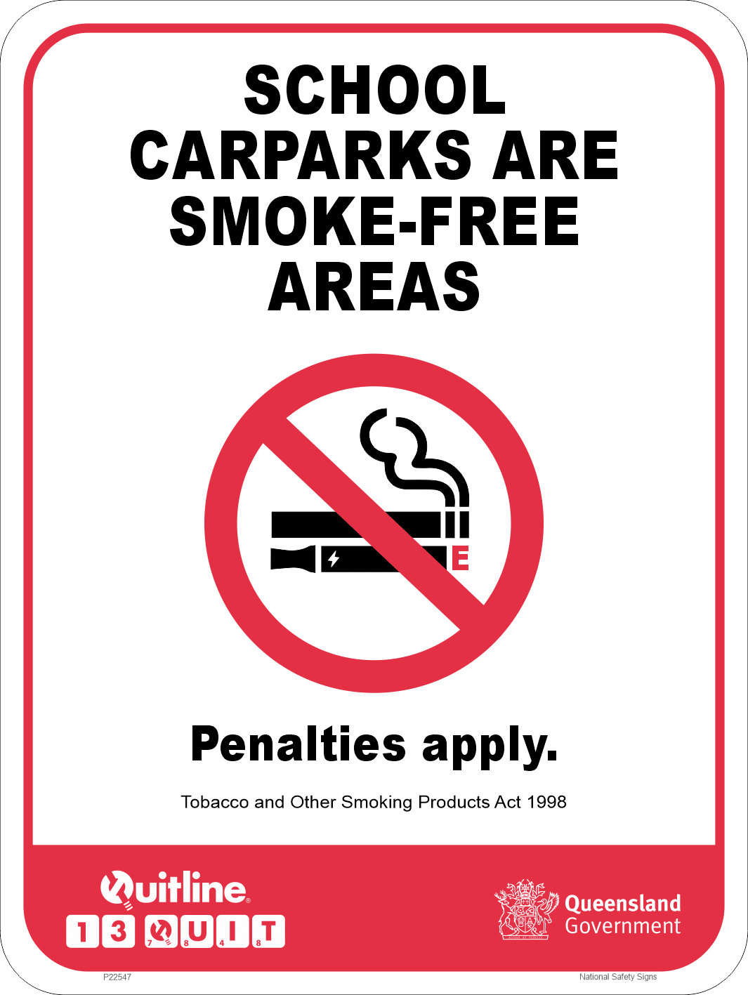 QLD School Carparks are smoke-free areas sign P22547