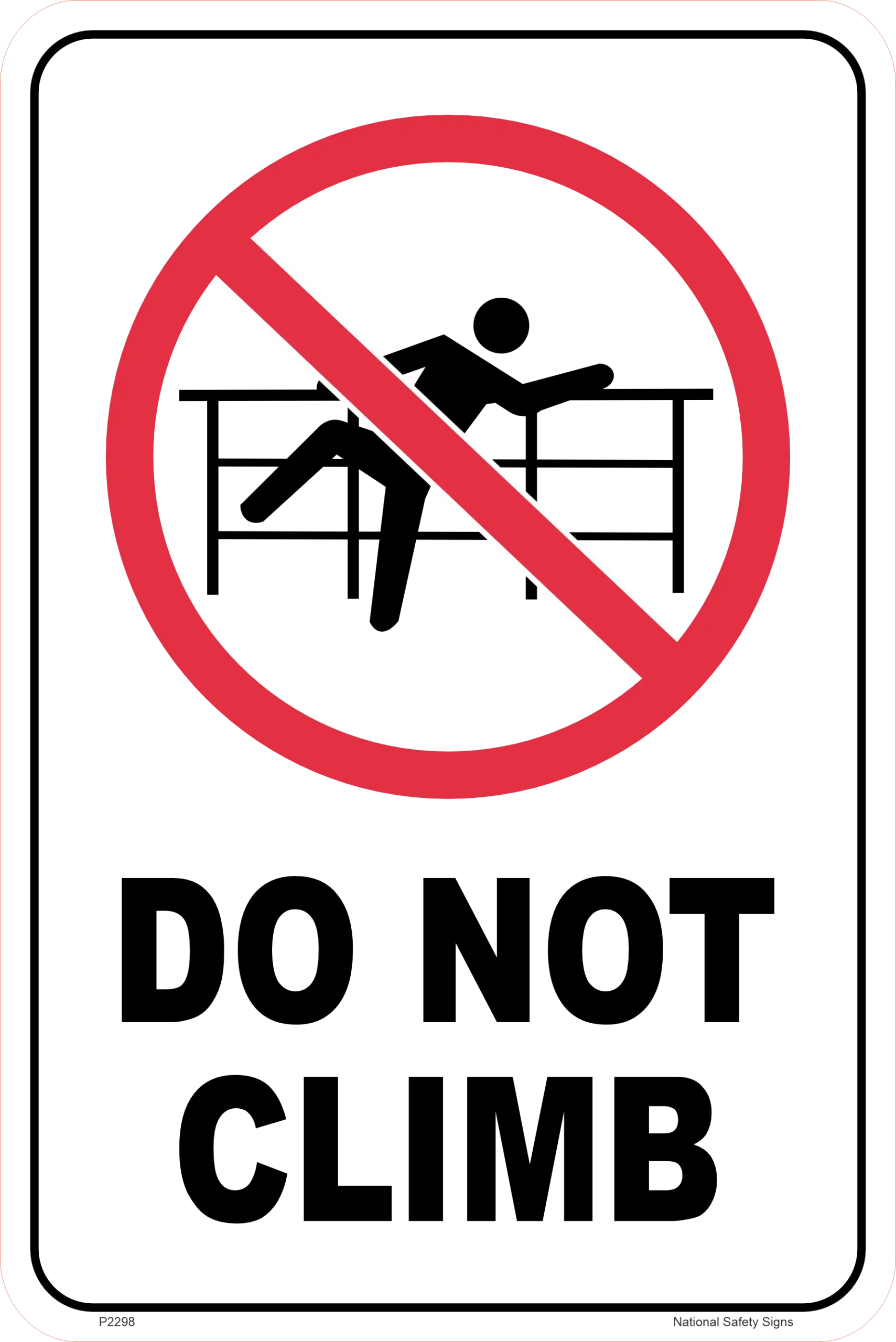 Do Not Climb sign P2298