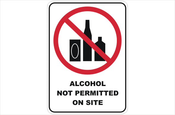 Alcohol not permitted on site