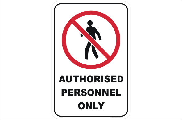 Authorised personnel only