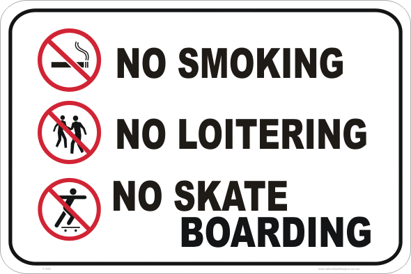 No Smoking No Loitering No Skateboarding P2255