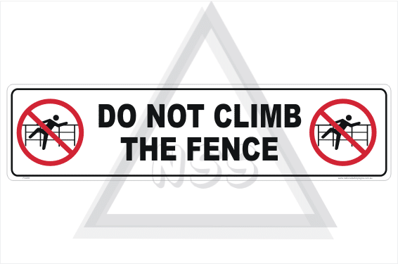 Do Not Climb Fence sign