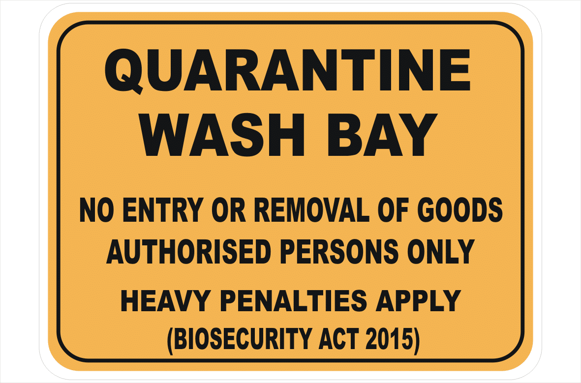 Quarantine Wash Bay sign