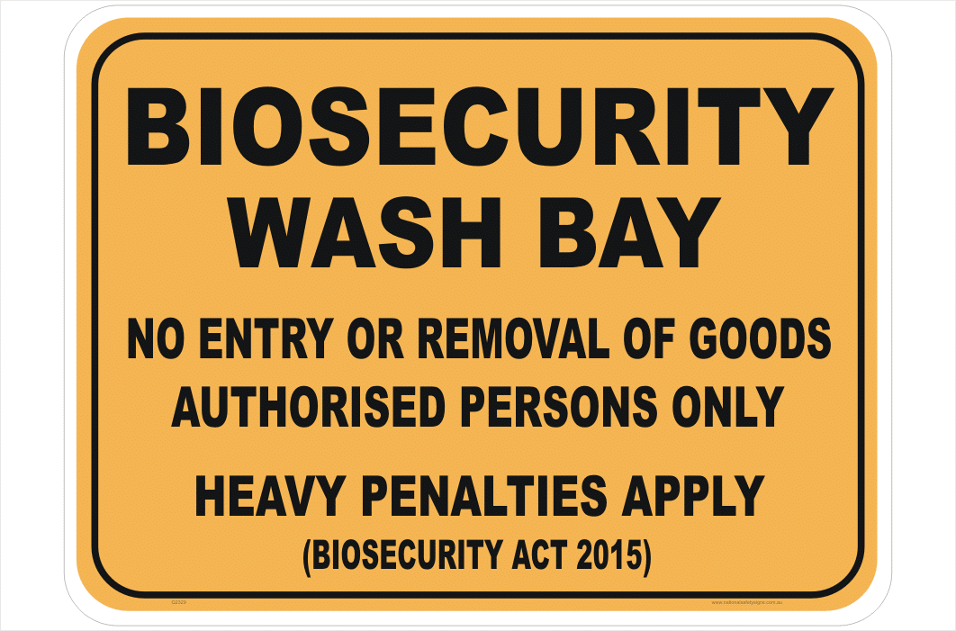 Biosecurity Wash Bay sign