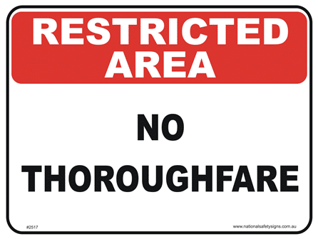 No Thuroughfare restricted area sign