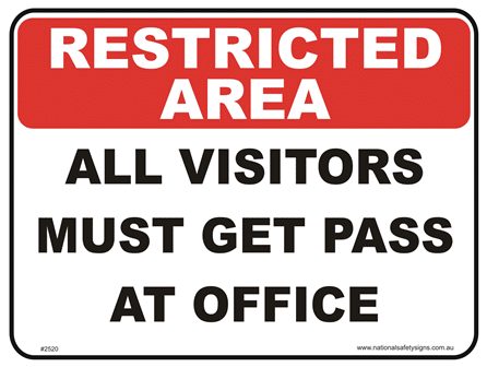 Visitor Pass Restricted area sign