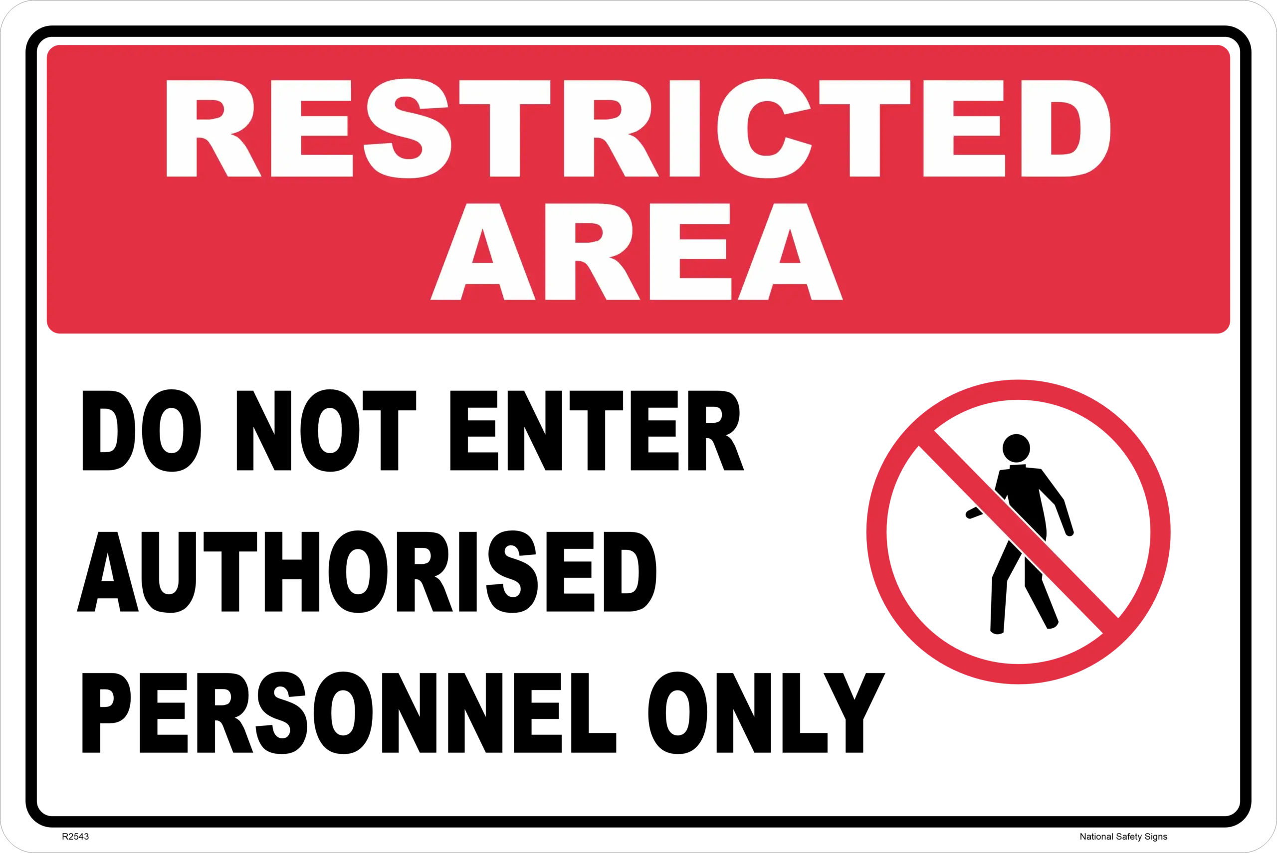 Restricted Area Do Not Enter R2543