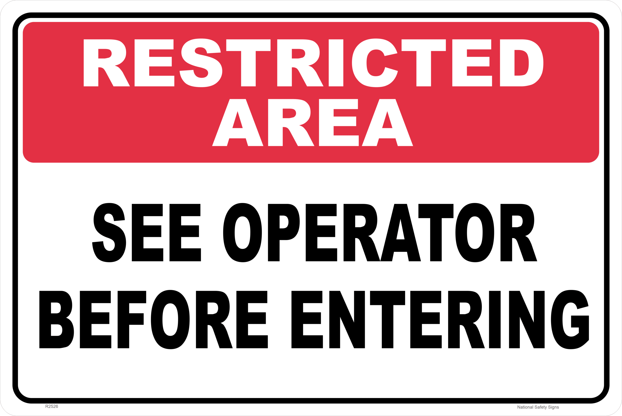 Restricted See Operator Before Entering R2544