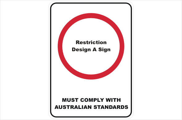 Design a Restriction Sign