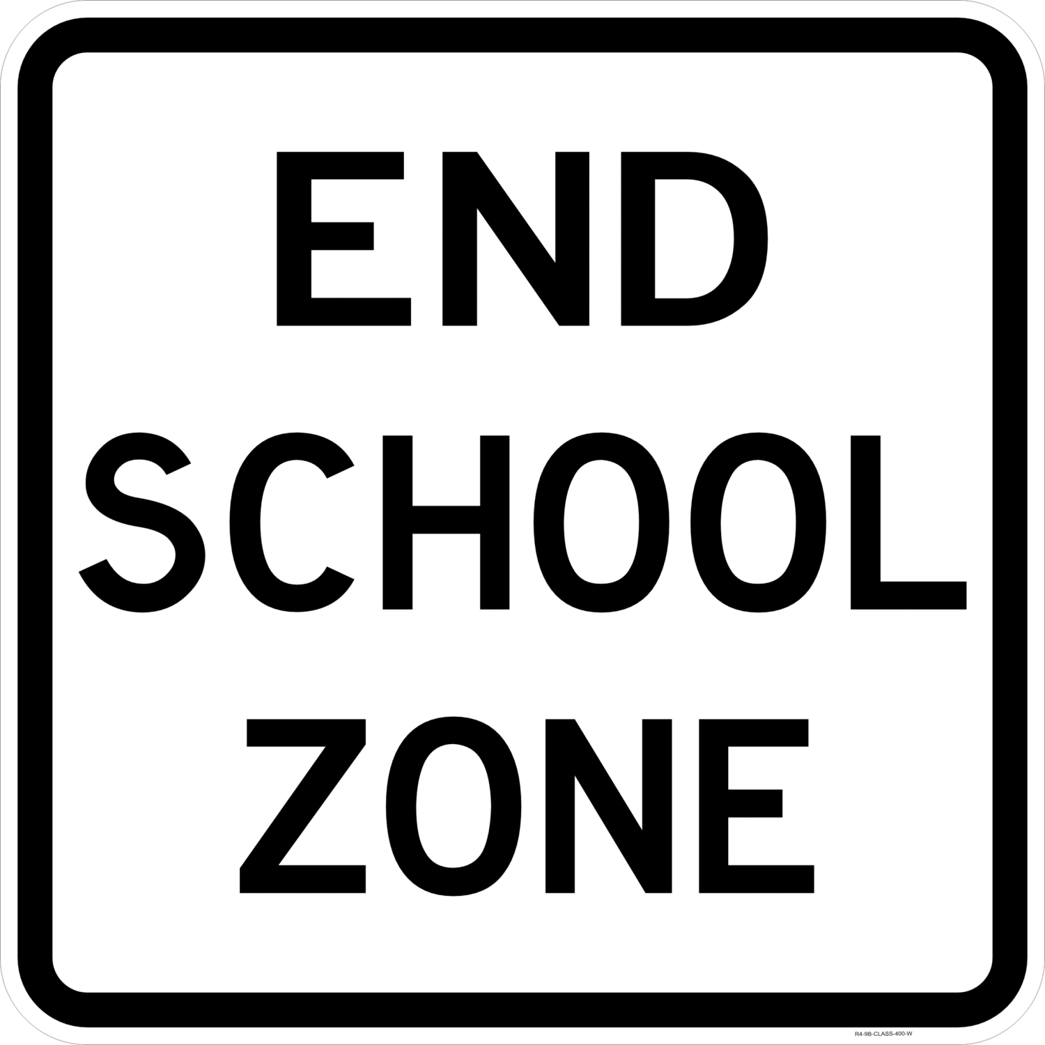 R4-9 End School Zone