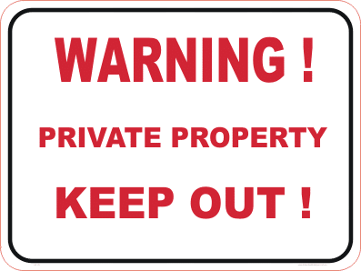 Private Property Keep Out sign