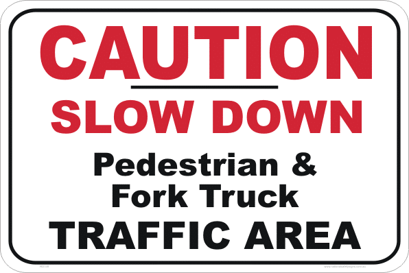 Caution Slow Down sign