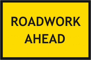 Roadwork ahead Sign