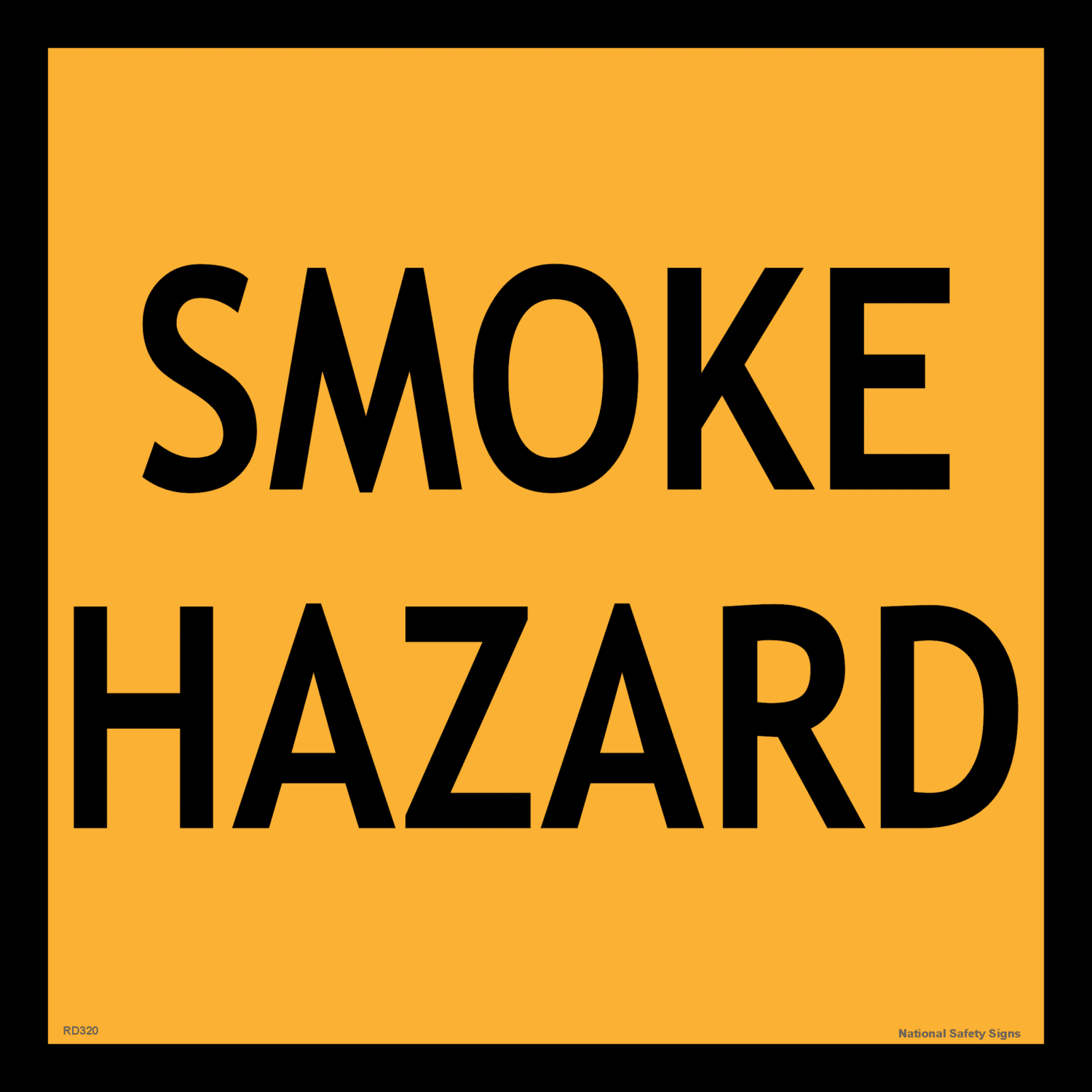 Smoke Hazard Road sign RD320